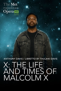 Poster for The Metropolitan Opera: X: The Life and Times of Malcolm X