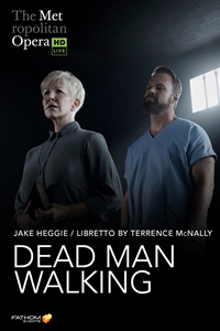 The Metropolitan Opera: Dead Man Walking ENCORE Poster
