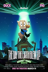 The Day the Earth Blew Up: A Looney Tunes Movie