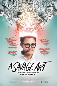 A Savage Art: The Life & Cartoons of Pat Oliphant