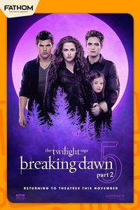 The Twilight Saga: Breaking Dawn Part 2 (2025)