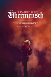 G-Dragon in Cinema: Ubermensch