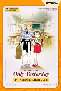 Only Yesterday 35th Anniversary - Studio Ghibli Fest 2026