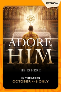 ADORE HIM: HE IS HERE
