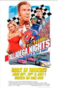Talladega Nights: The Ballad of Ricky Bobby - 20th Anniversary Re-Release