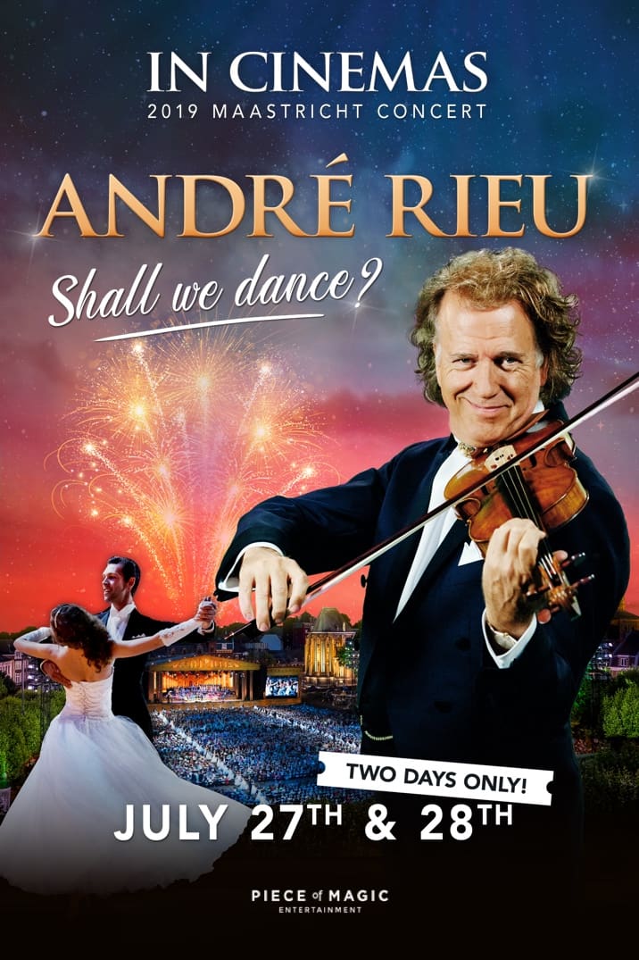 Poster of André Rieu 2019 Maastricht Concert - Shall We Danc