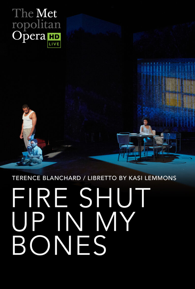 Poster of Met Opera: Fire Shut Up in My Bones